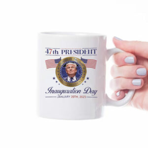 Donald Trump Inauguration Day 2025 Mug, 47th US President Inauguration Mug